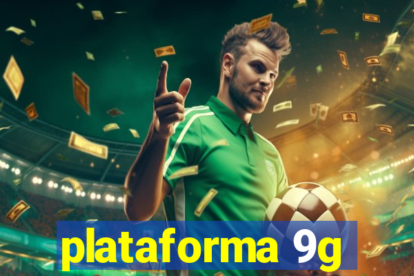 plataforma 9g